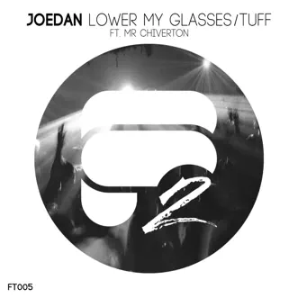 Lower My Glasses (feat. Mr Chiverton) by Joedan song reviws