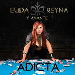 Adicta - Elida Reyna y Avante
