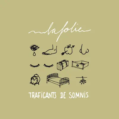 Traficants de Somnis - La Folie Traficants de Somnis - La Folie