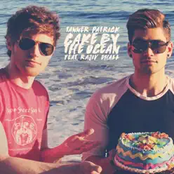 Cake by the Ocean (feat. Rajiv Dhall) - Single - Tanner Patrick Cake by the Ocean (feat. Rajiv Dhall) - Single - Tanner Patrick