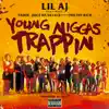 Young N****s Trappin (feat. Philthy Rich, Tadoe & Juice Da Savage) - Single album lyrics, reviews, download