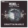 Unattainable (feat. Puck Cyson) - Single album lyrics, reviews, download