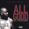 All Good (feat. T.I., Rick Ross & Audio Push) - Single album lyrics, reviews, download