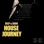 Deep & Dark House Journey artwork