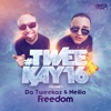 Da Tweekaz - Freedom