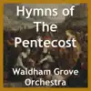 Hymns of the Pentecost album lyrics, reviews, download