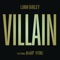 Villain (feat. A$AP Ferg) - Liam Bailey lyrics