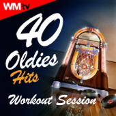 40 Oldies Hits Workout Session (Unmixed Compilation for Fitness & Workout 128 - 160 Bpm - Ideal for Running, Jogging, Step, Aerobic, CrossFit, Cardio Dance, Gym, Spinning, HIIT - 32 Count) - Various Artists