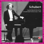 Live at the Schubertiade, July 3, 1993 - Vol. 2: Piano Sonata, D. 960 & Encores (Cyprien Katsaris Archives, World Premiere Recordings) - Cyprien Katsaris