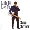 Little Bit Lied To - Single album lyrics, reviews, download