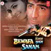 Bewafa Sanam (Original Motion Picture Soundtrack) album lyrics, reviews, download