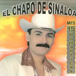 15 Románticas - El Chapo De Sinaloa