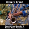 Simply Brazil: Traditional Samba & Bossa Nova Favorites artwork