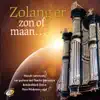 Zolang Er Zon of Maan.. album lyrics, reviews, download