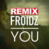 Stream & download You (Dunisco & Solli Remix) - Single