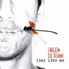 Liar Like Me (10th Anniversary Edition)