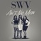 Ain't No Man - SWV lyrics