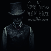Here in the Black – Live at Hollywood Forever Cemetery - Gary Numan