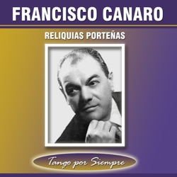 Francisco Canaro & Quinteto Don Pancho - A Mano Limpia
