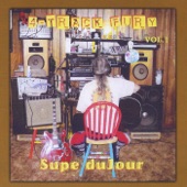Supe duJour - So Far, So Good