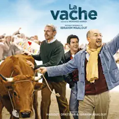 La vache (Bande originale du film) by Ibrahim Maalouf album reviews, ratings, credits