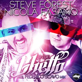 In de Ghetto - EP by Steve Forest & Nicola Fasano album reviews, ratings, credits