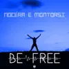 Stream & download Be Free - Single