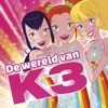 De Wereld Van K3 - Single