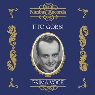 Tito Gobbi (Recorded 1942 - 1953) by Tito Gobbi, Niola Monti, Orchestra del Teatro alla Scala di Milano, Philharmonia Orchestra, Rome Opera Orchestra, London Symphony Orchestra, Umberto Berrettoni, James Robertson, Alberto Erede, Gabriele Santini, Walter Süsskind & Warwick Braithwaite album reviews, ratings, credits