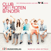 Club der roten Bänder (Die Originalmusik aus der VOX Serie) [Original Score] - Jens Oettrich