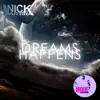 Stream & download Dreams Happens - Single