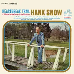 Heartbreak Trail (with The Jordanaires) - Hank Snow