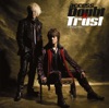 Doubt & Trust ～ダウト&トラスト～