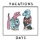 Day Dreamin - Vacations lyrics