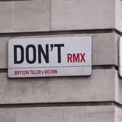 Don't (WSTRN Remix) - Single - Bryson Tiller