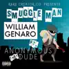 Smuggle Man (feat. Anonymous That Dude) - Single album lyrics, reviews, download