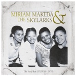 Miriam Makeba & The Skylarks - Inkomo Zodwa