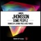 Some People (Jerome Price Remix) - Jhonsson lyrics