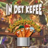 In Det Kefee - Single