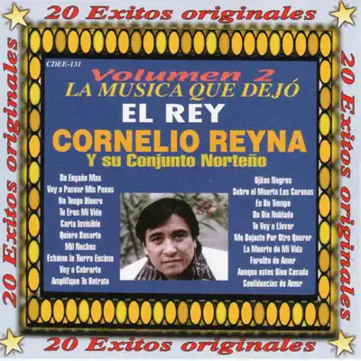 La Música Que Dejo El Rey, Vol. 2 - Cornelio Reyna La Música Que Dejo El Rey, Vol. 2 - Cornelio Reyna
