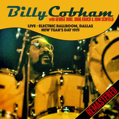 Live - Electric Ballroom, Dallas. New Year’s Day 1975 (Remastered) - George Duke