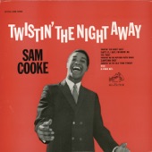 Sam Cooke - Twistin' In the Old Town Tonight