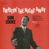 Sam Cooke - Twistin' the Night Away