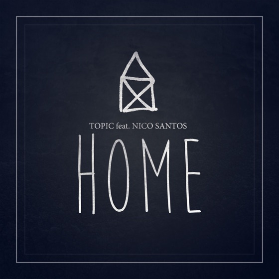 Cover artwork for Home (feat. Nico Santos)