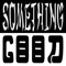 Something Good (FlexFab Remix) - Larytta lyrics