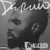Naked - Single album lyrics, reviews, download