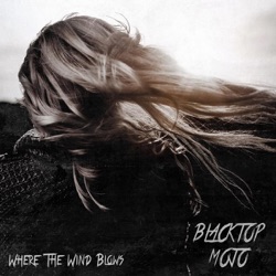 Blacktop Mojo - Where the Wind Blows