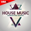 House Music Workout Hits Session (60 Minutes Non-Stop Mixed Compilation for Fitness & Workout 135 Bpm / 32 Count)