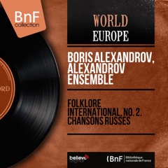 Folklore international, no. 2. Chansons russes (Mono Version) - EP