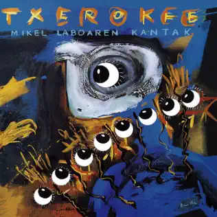 baixar álbum Various - Txerokee Mikel Laboaren Kantak